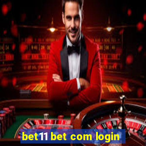 bet11 bet com login